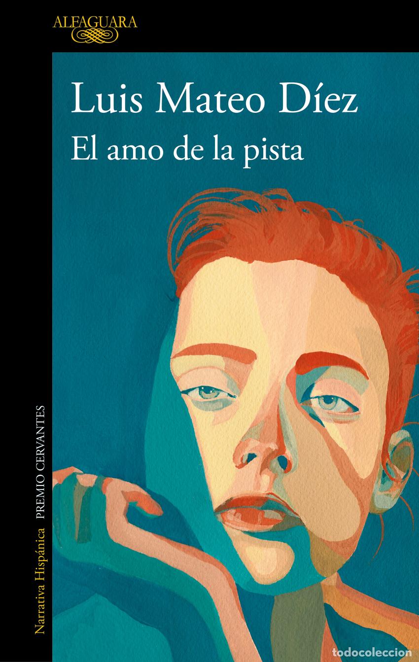Libros: EL AMO DE LA PISTA - D&Iacute;EZ, LUIS MATEO - Foto 1