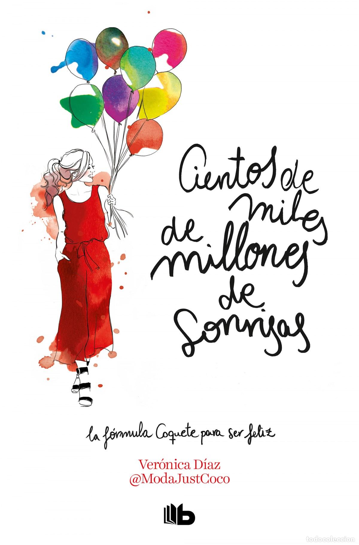 Libros: CIENTOS DE MILES DE MILLONES DE SONRISAS - D&Iacute;AZ (@MODAJUSTCOCO), VER&Oacute;NICA - Foto 1