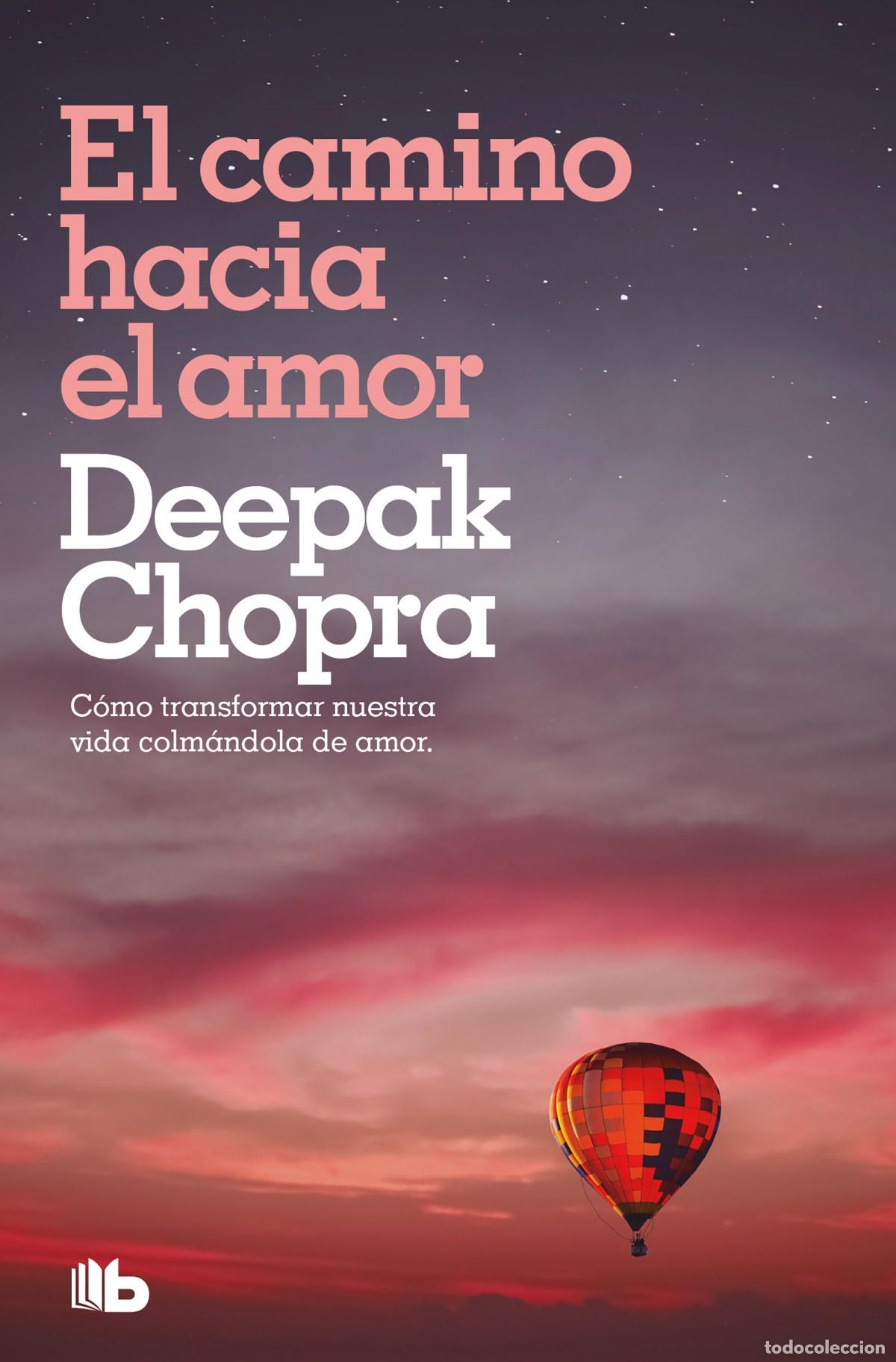 Libros: EL CAMINO HACIA EL AMOR - CHOPRA, DEEPAK - Foto 1