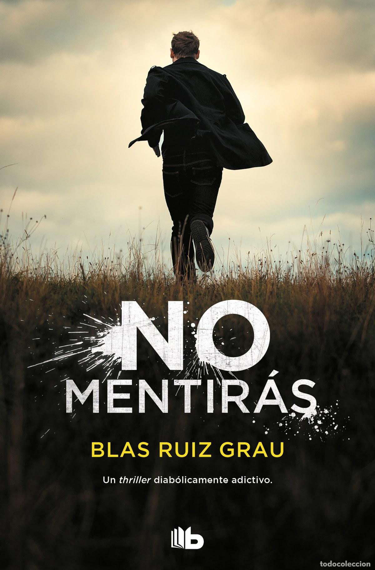 Libros: NO MENTIR&Aacute;S - RUIZ GRAU, BLAS - Foto 1