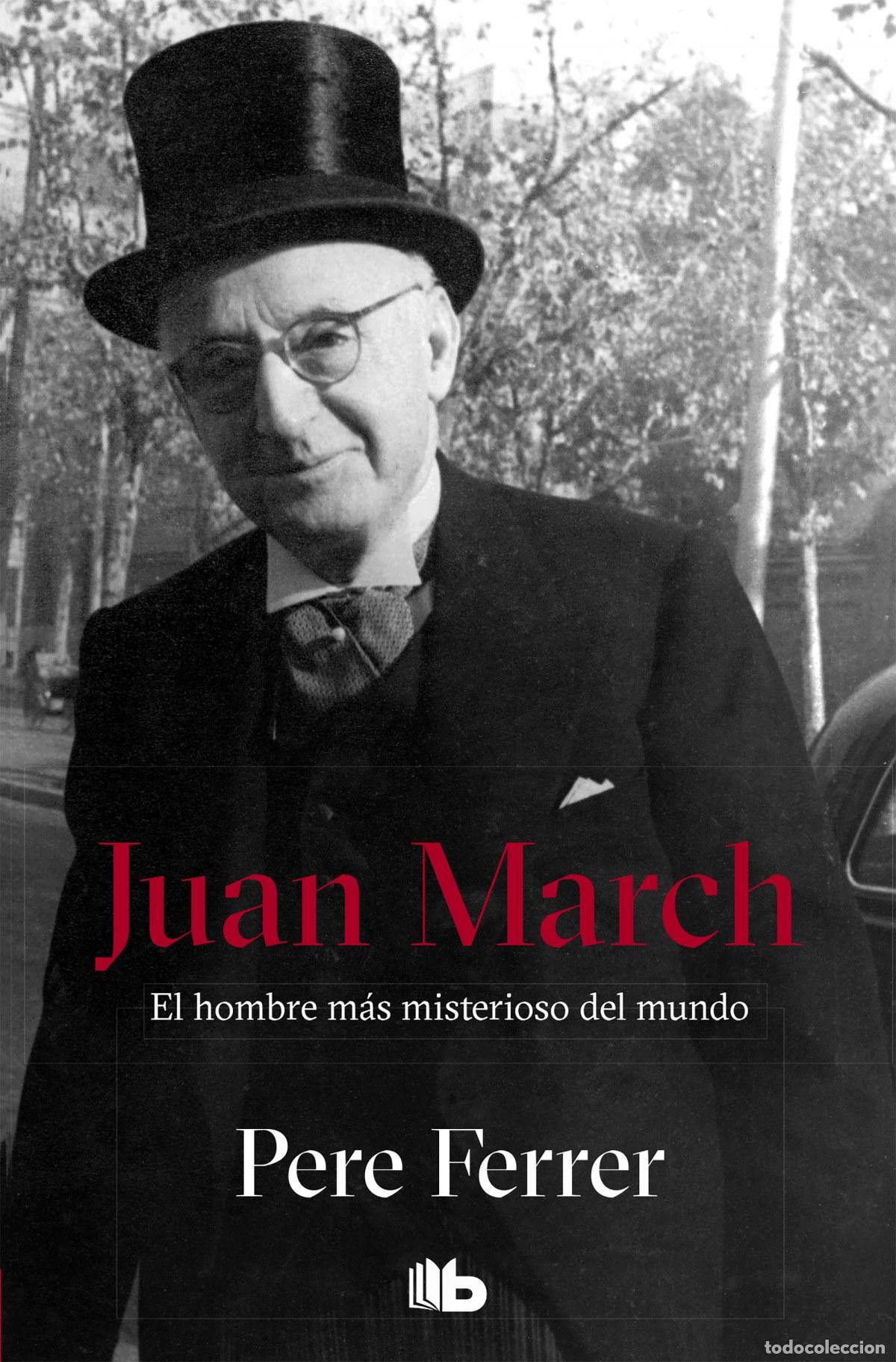 Libros: JUAN MARCH - FERRER GUASP, PEDRO - Foto 1