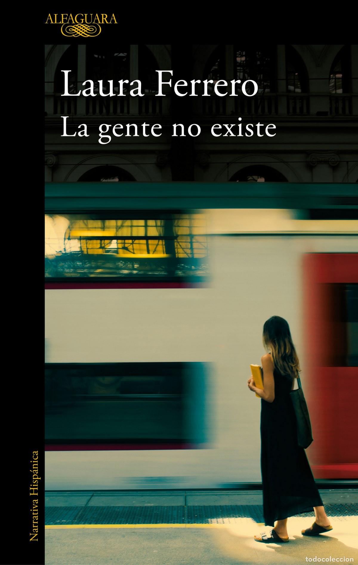 Libros: LA GENTE NO EXISTE - FERRERO, LAURA - Foto 1
