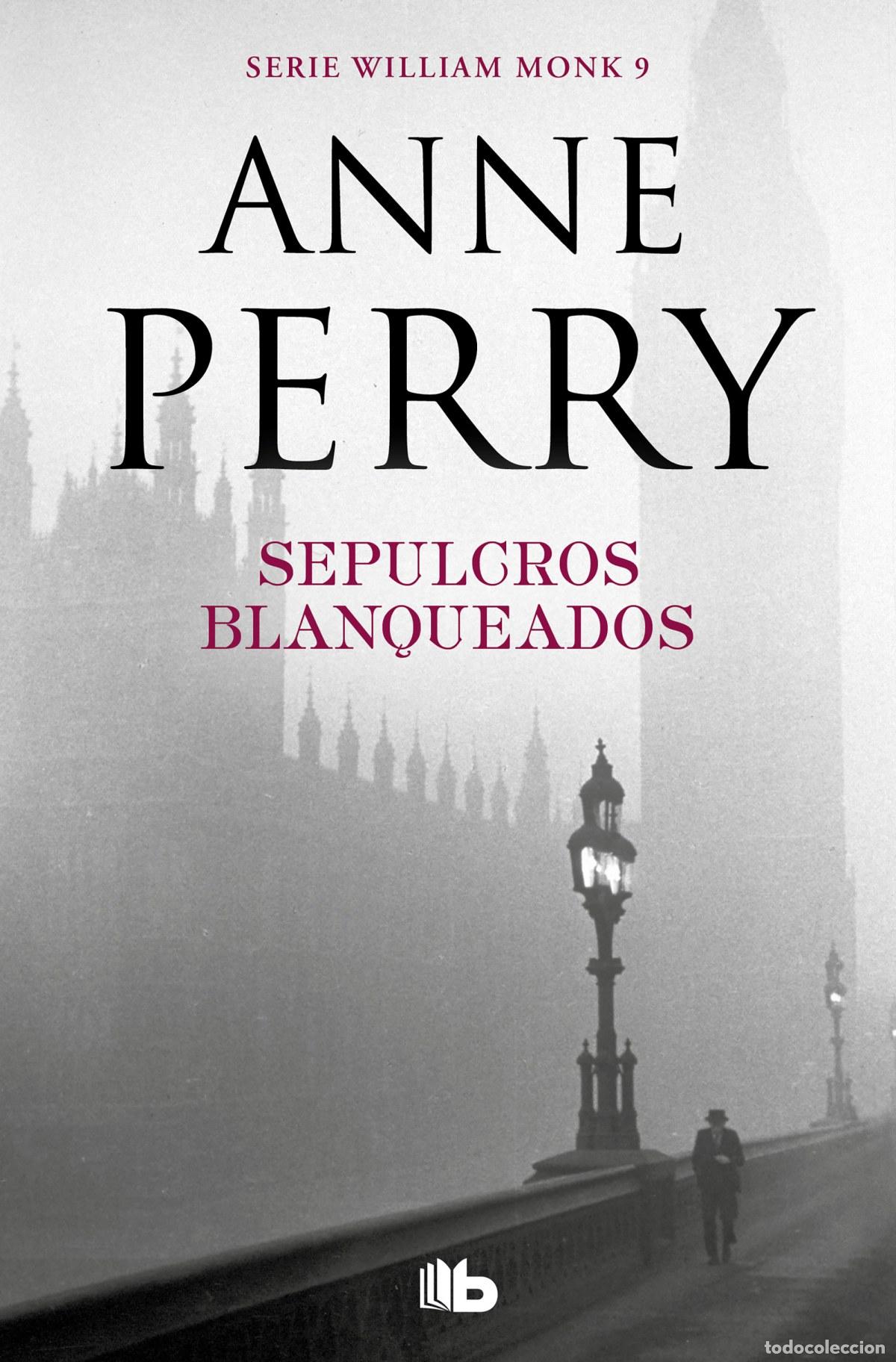 Libros: SEPULCROS BLANQUEADOS - PERRY, ANNE - Foto 1