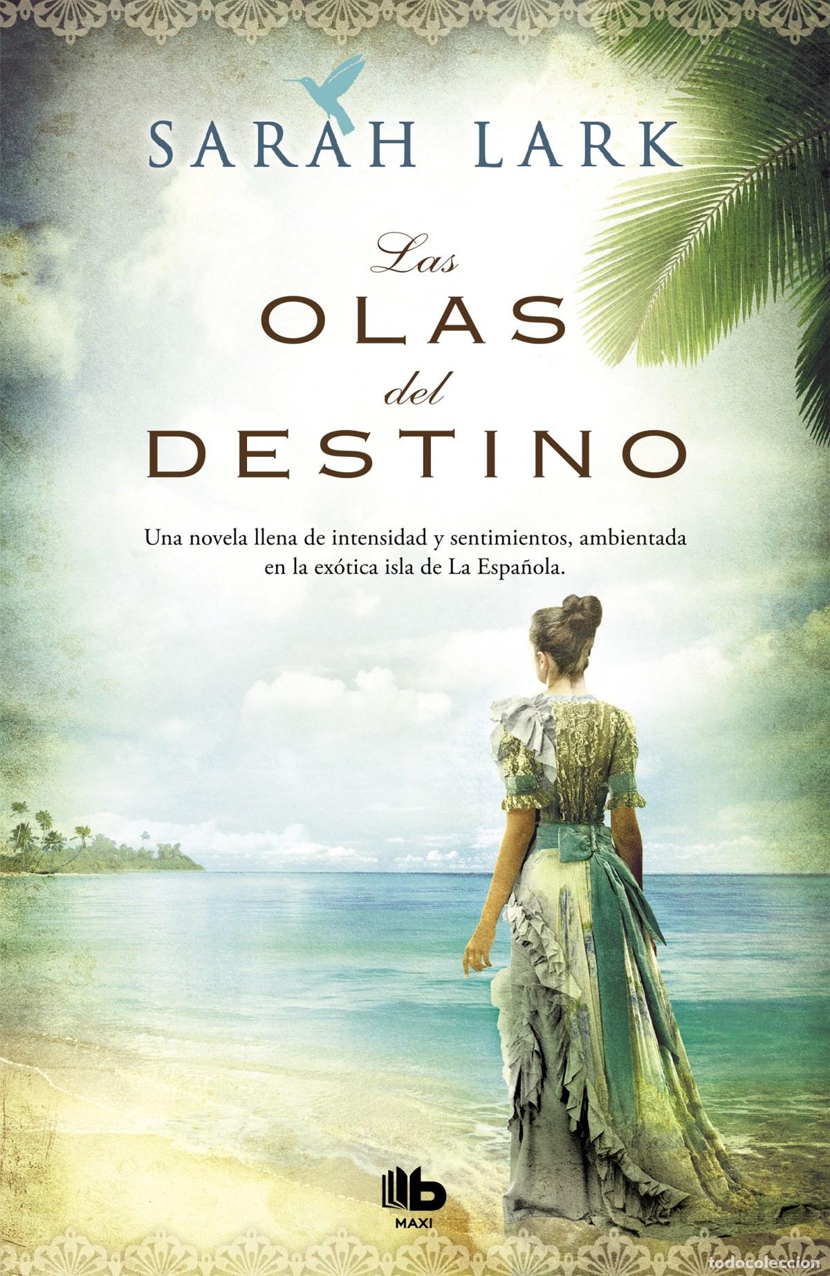 Libros: LAS OLAS DEL DESTINO - LARK, SARAH - Foto 1