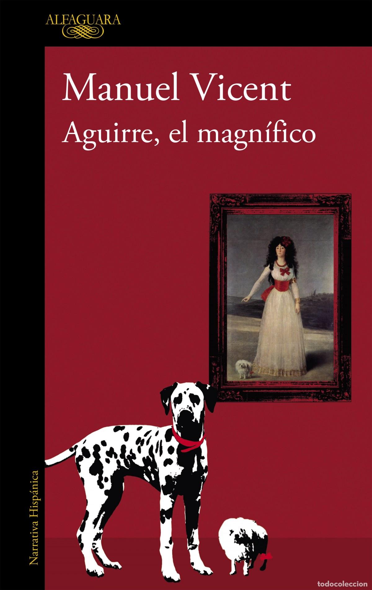 Libros: AGUIRRE, EL MAGN&Iacute;FICO - VICENT, MANUEL - Foto 1