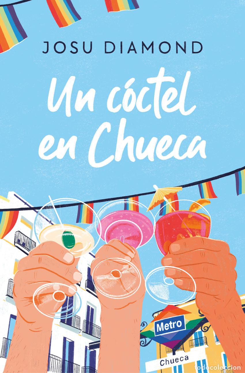 Libros: UN C&Oacute;CTEL EN CHUECA - DIAMOND, JOSU - Foto 1