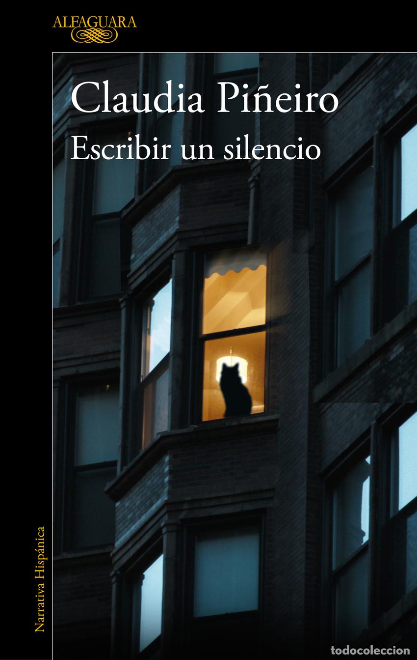 Libros: ESCRIBIR UN SILENCIO - PI&Ntilde;EIRO, CLAUDIA - Foto 1