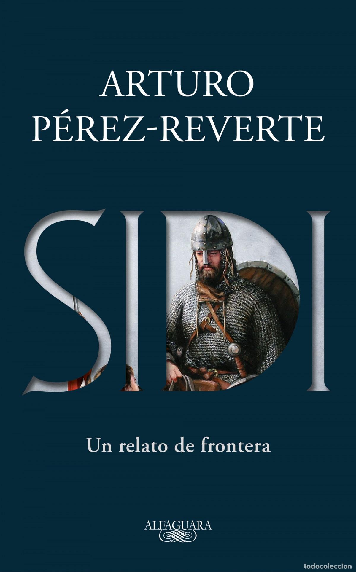 Libros: SIDI - P&Eacute;REZ REVERTE, ARTURO - Foto 1