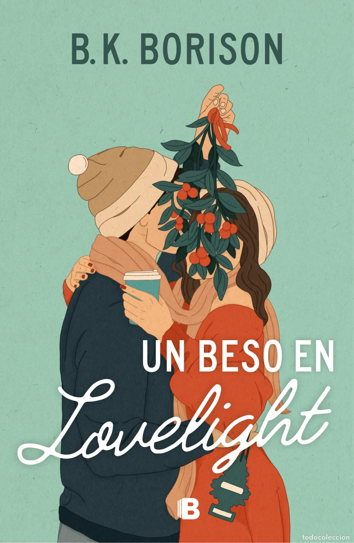 Libros: UN BESO EN LOVELIGHT - BORISON, B.K. - Foto 1