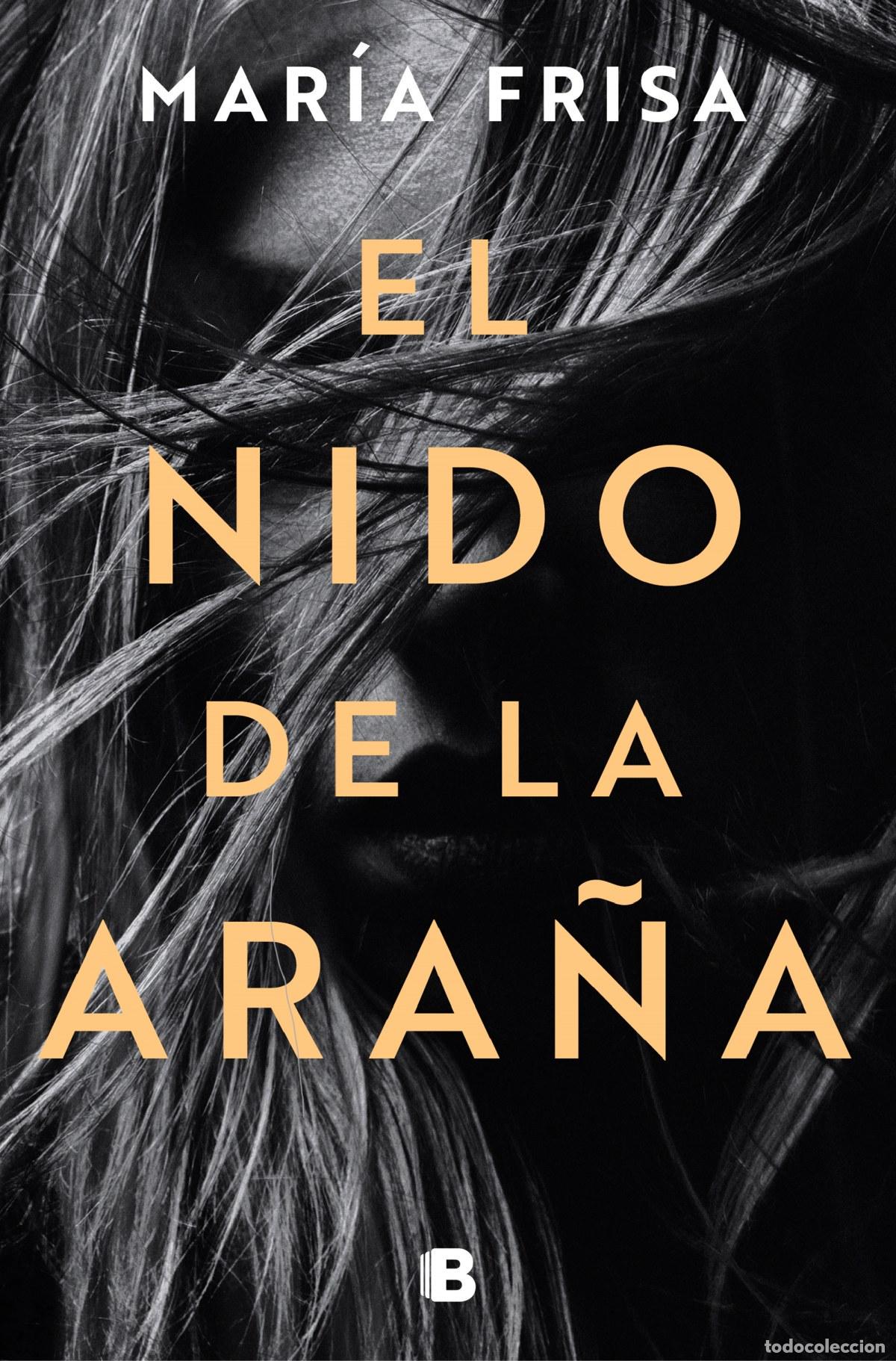 Libros: EL NIDO DE LA ARA&Ntilde;A - FRISA, MAR&Iacute;A - Foto 1