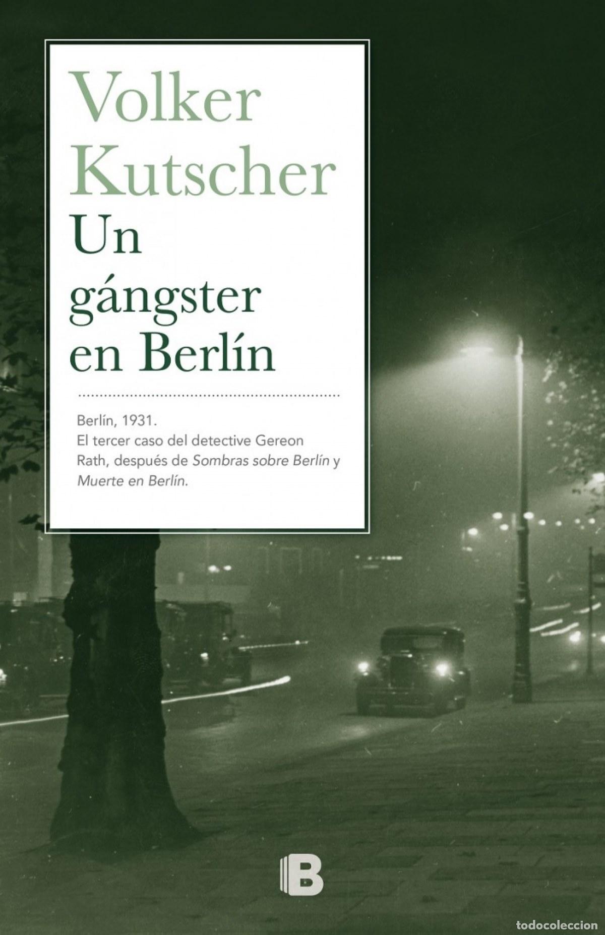Libros: UN G&Aacute;NGSTER EN BERL&Iacute;N - KUTSCHER, VOLKER - Foto 1