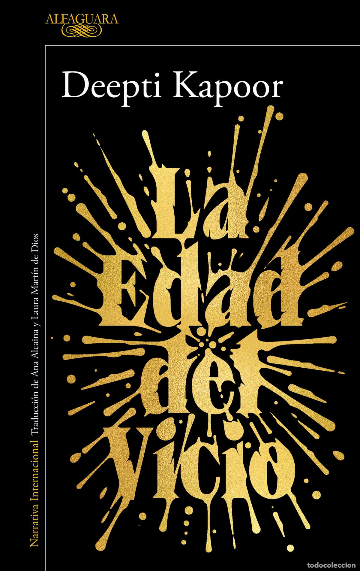 Libros: LA EDAD DEL VICIO - KAPOOR, DEEPTI - Foto 1