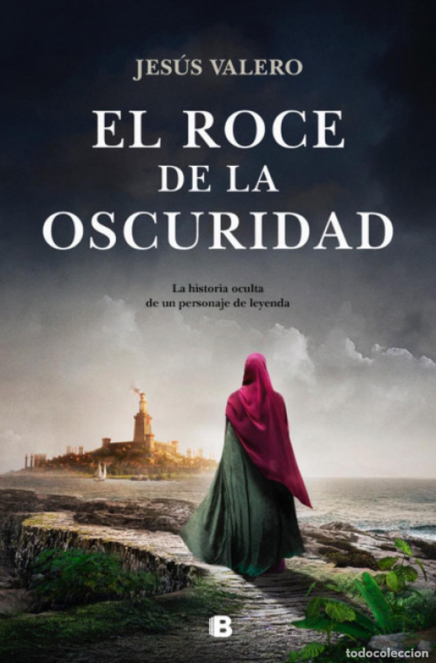 Libros: EL ROCE DE LA OSCURIDAD - VALERO, JESUS - Foto 1