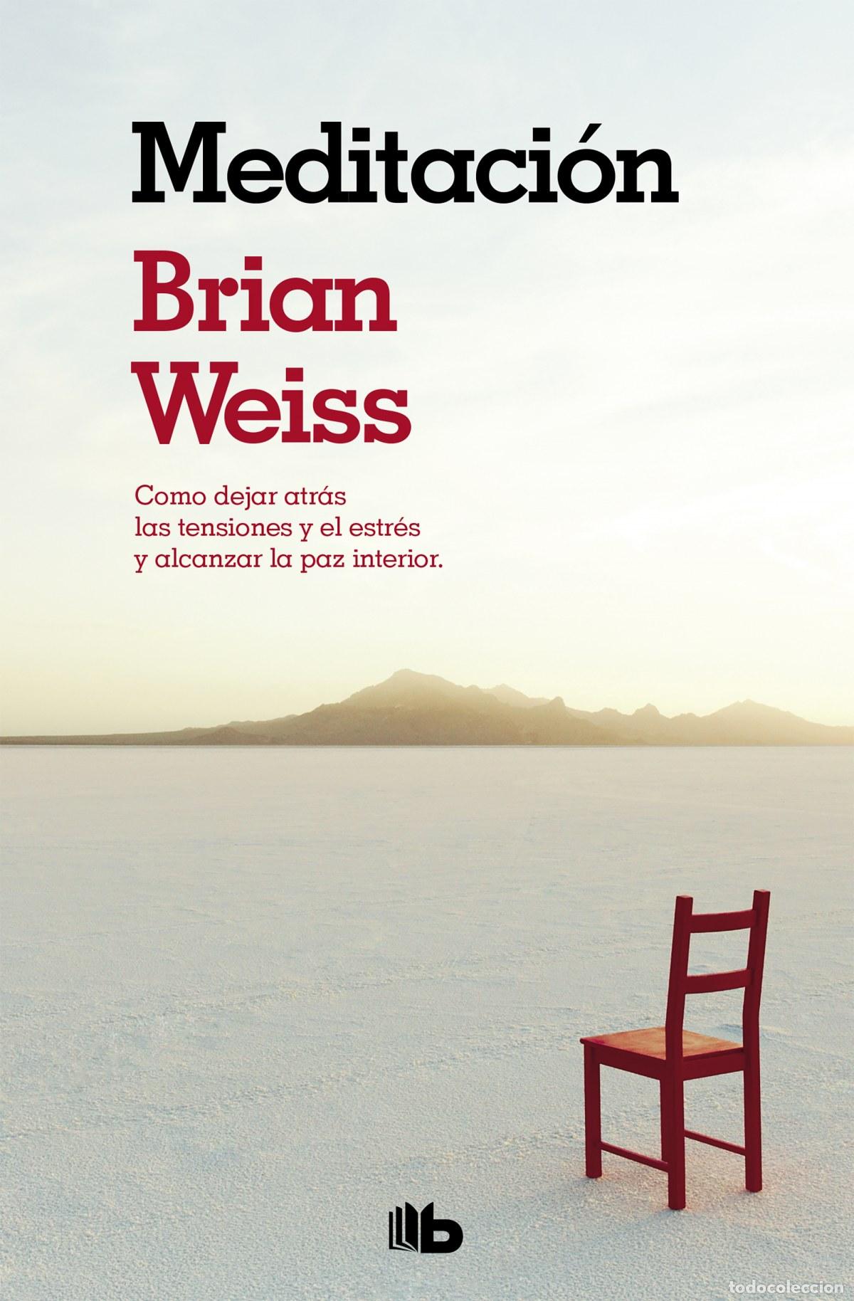 Libros: MEDITACI&Oacute;N - WEISS, BRIAN L. - Foto 1
