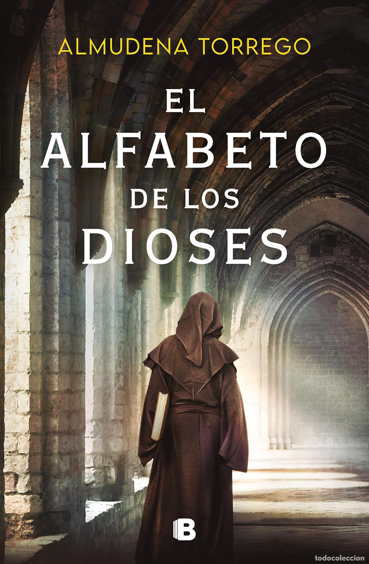 Libros: EL ALFABETO DE LOS DIOSES - TORREGO, ALMUDENA - Foto 1
