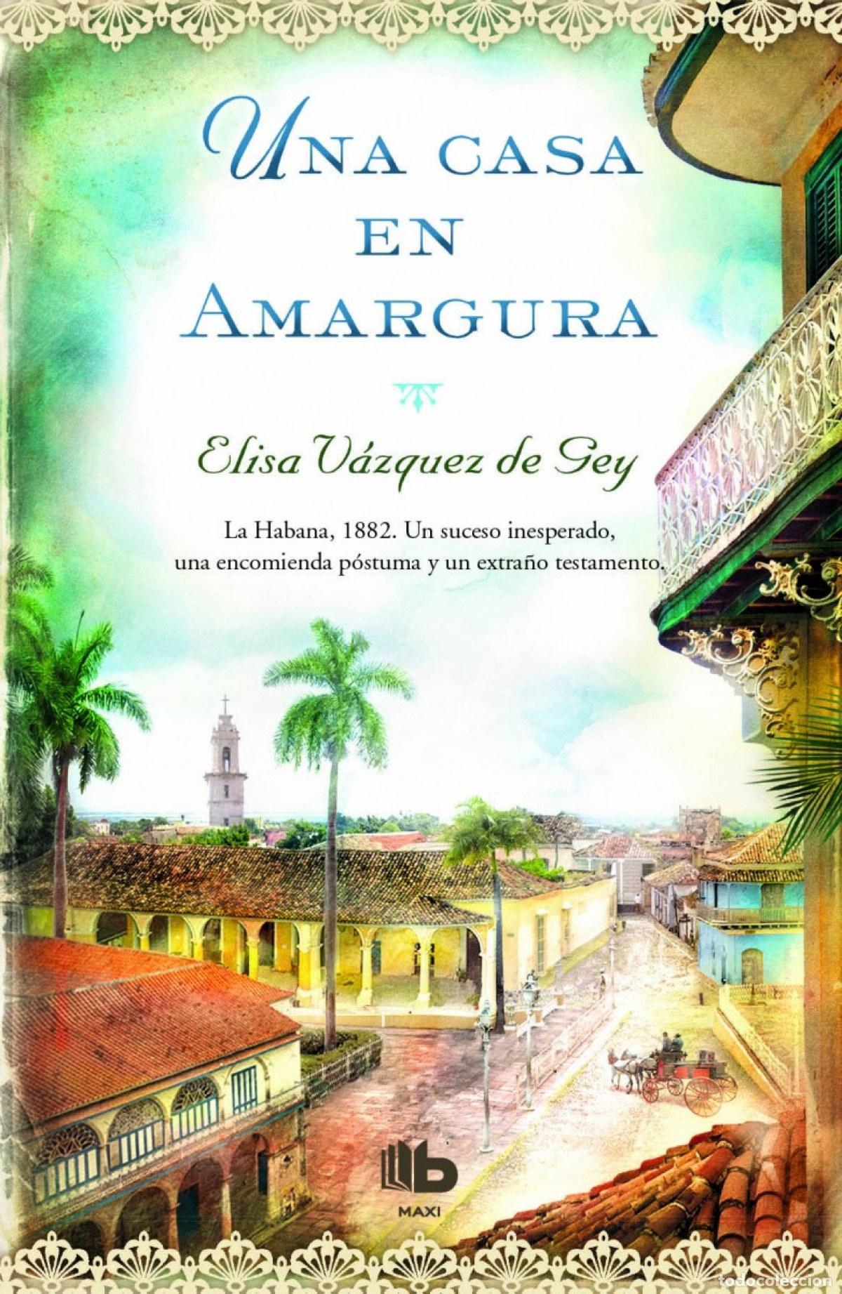 Libros: UNA CASA EN AMARGURA - V&Aacute;ZQUEZ DE GEY, ELISA - Foto 1
