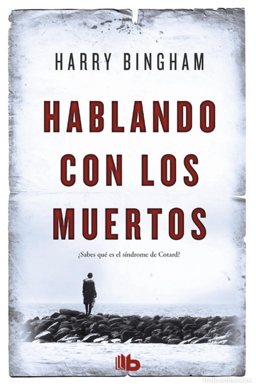 Libros: HABLANDO CON LOS MUERTOS - BINGHAM, HARRY - Foto 1