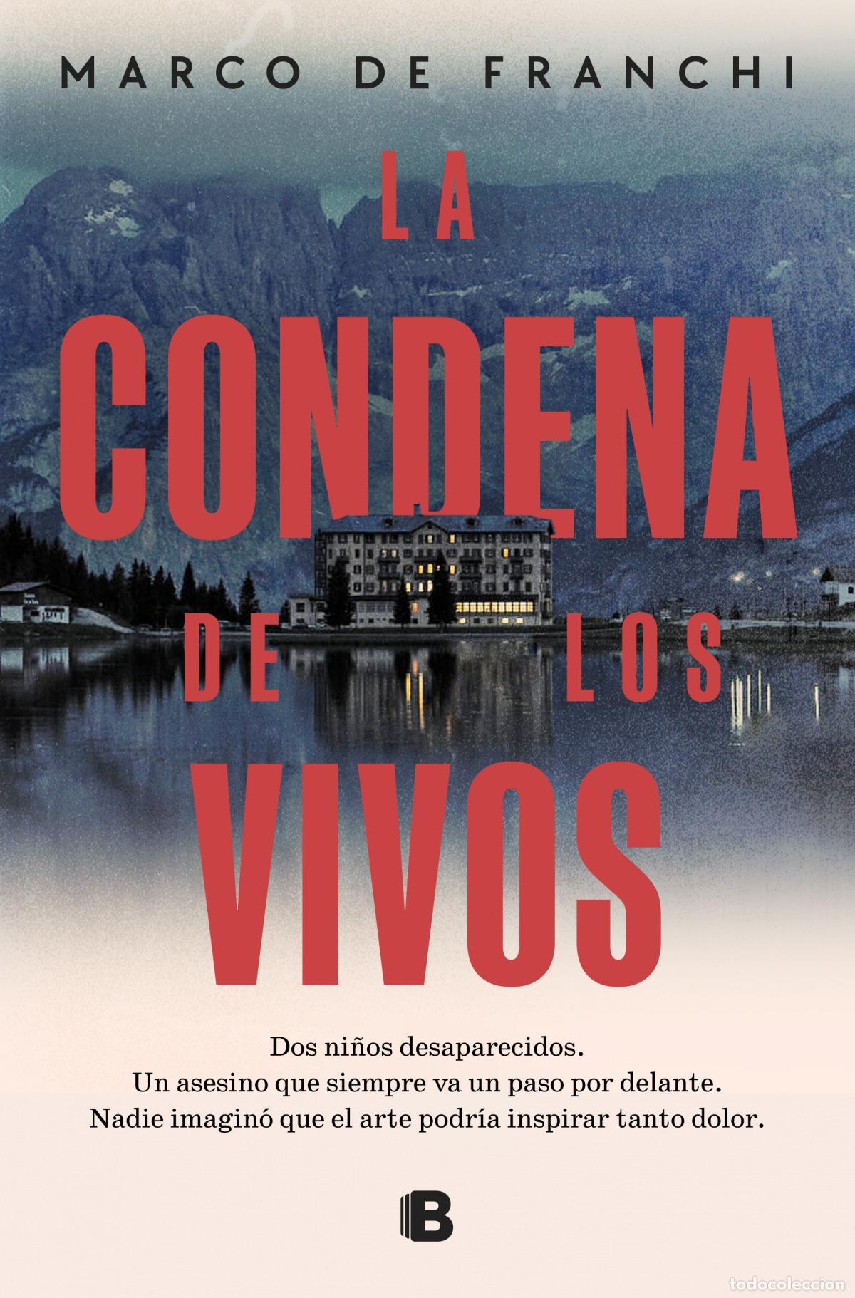 Libros: LA CONDENA DE LOS VIVOS - DE FRANCHI, MARCO - Foto 1