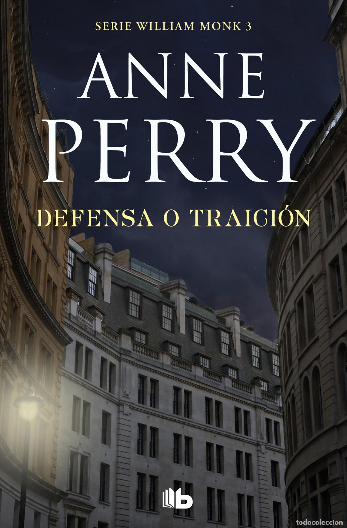Libros: DEFENSA O TRAICI&Oacute;N - PERRY, ANNE - Foto 1
