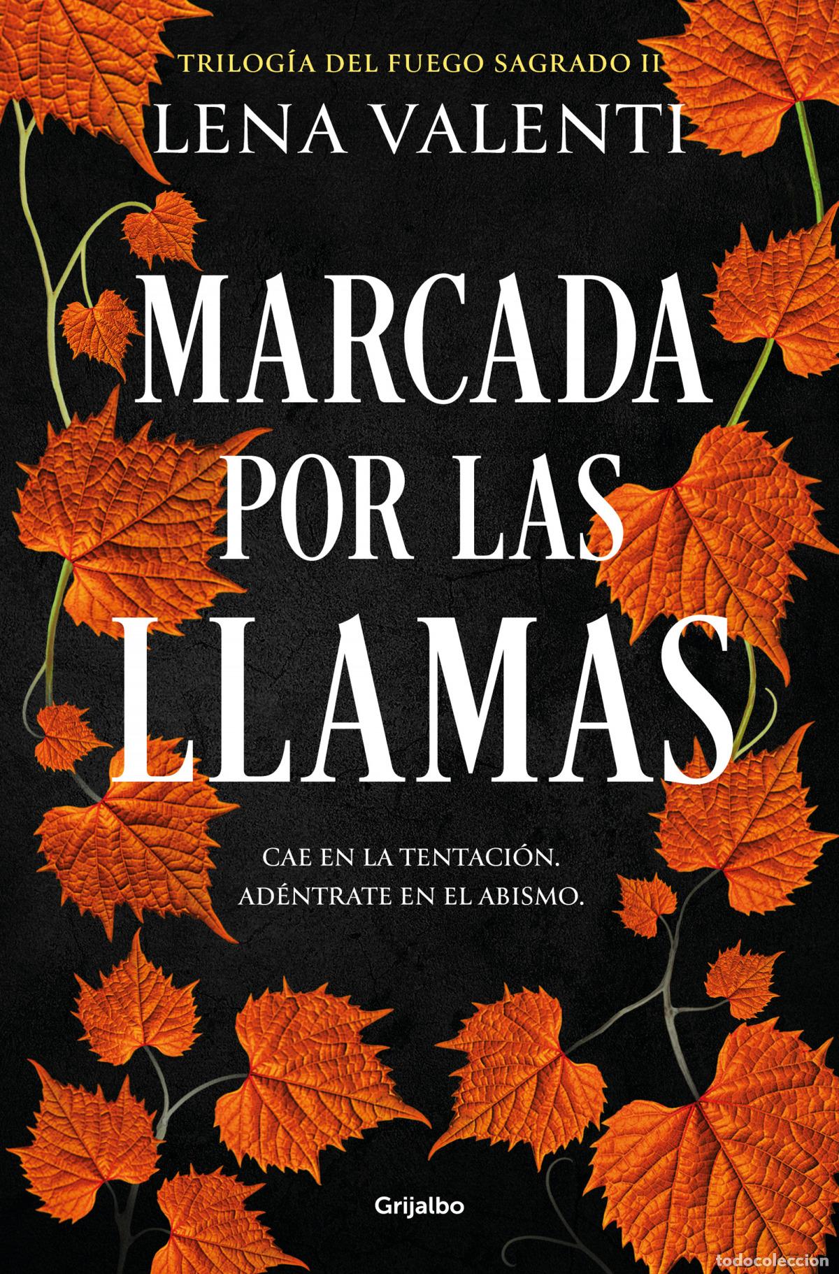 Libros: MARCADA POR LAS LLAMAS - VALENTI, LENA - Foto 1