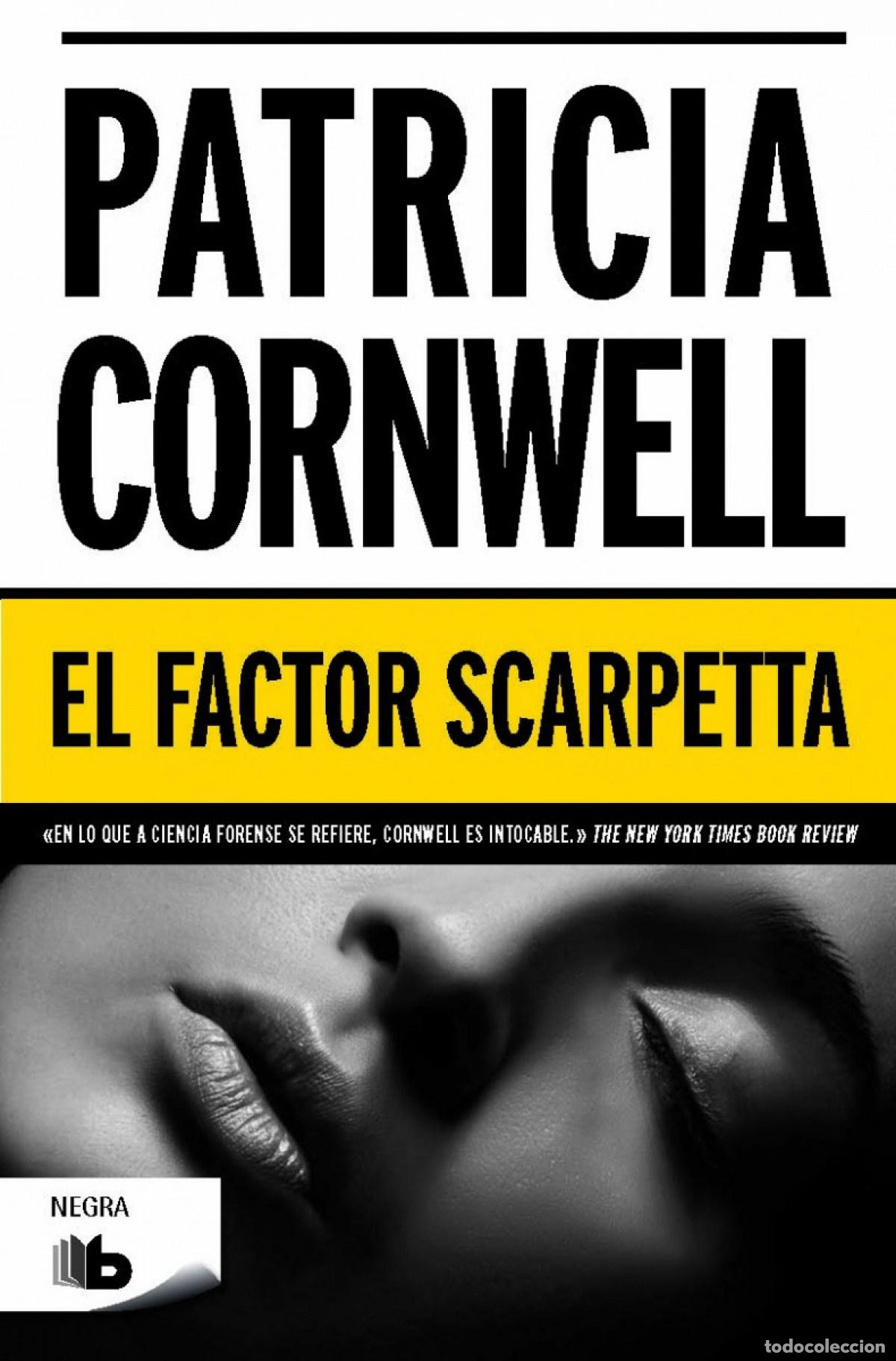 Libros: EL FACTOR SCARPETTA - CORNWELL, PATRICIA D. - Foto 1