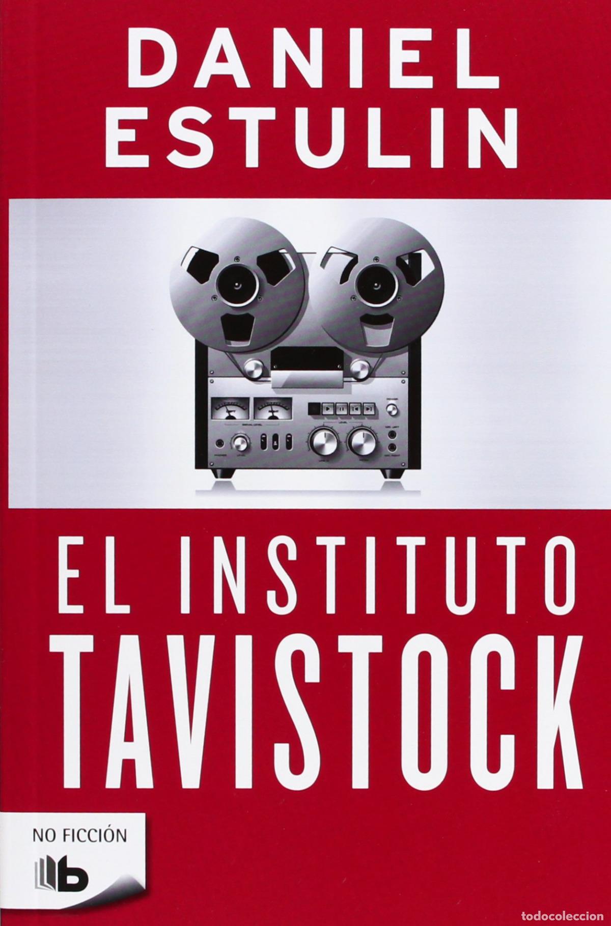 Libros: EL INSTITUTO TAVISTOCK - ESTULIN, DANIEL - Foto 1