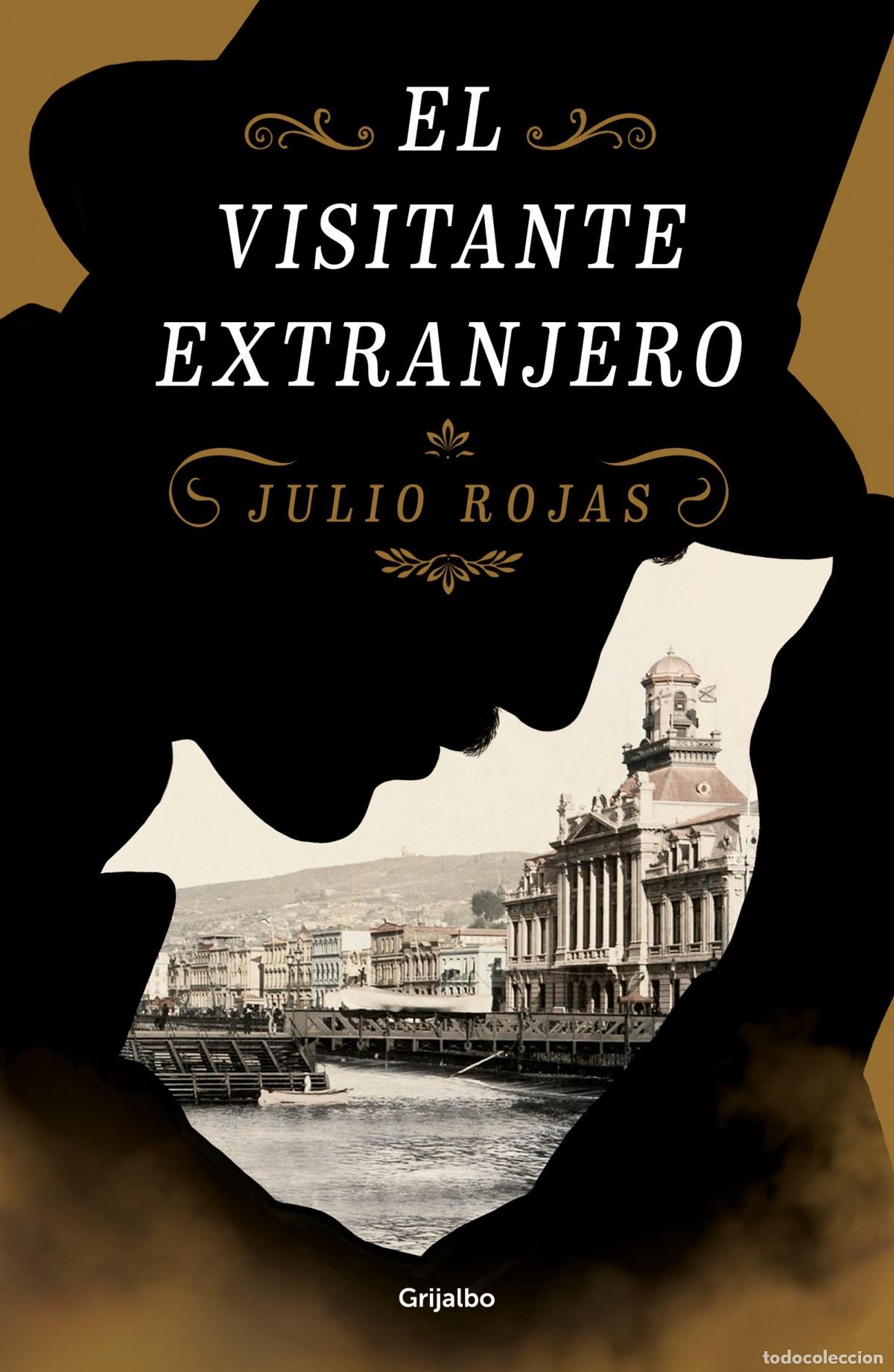Libros: EL VISITANTE EXTRANJERO - ROJAS, JULIO - Foto 1