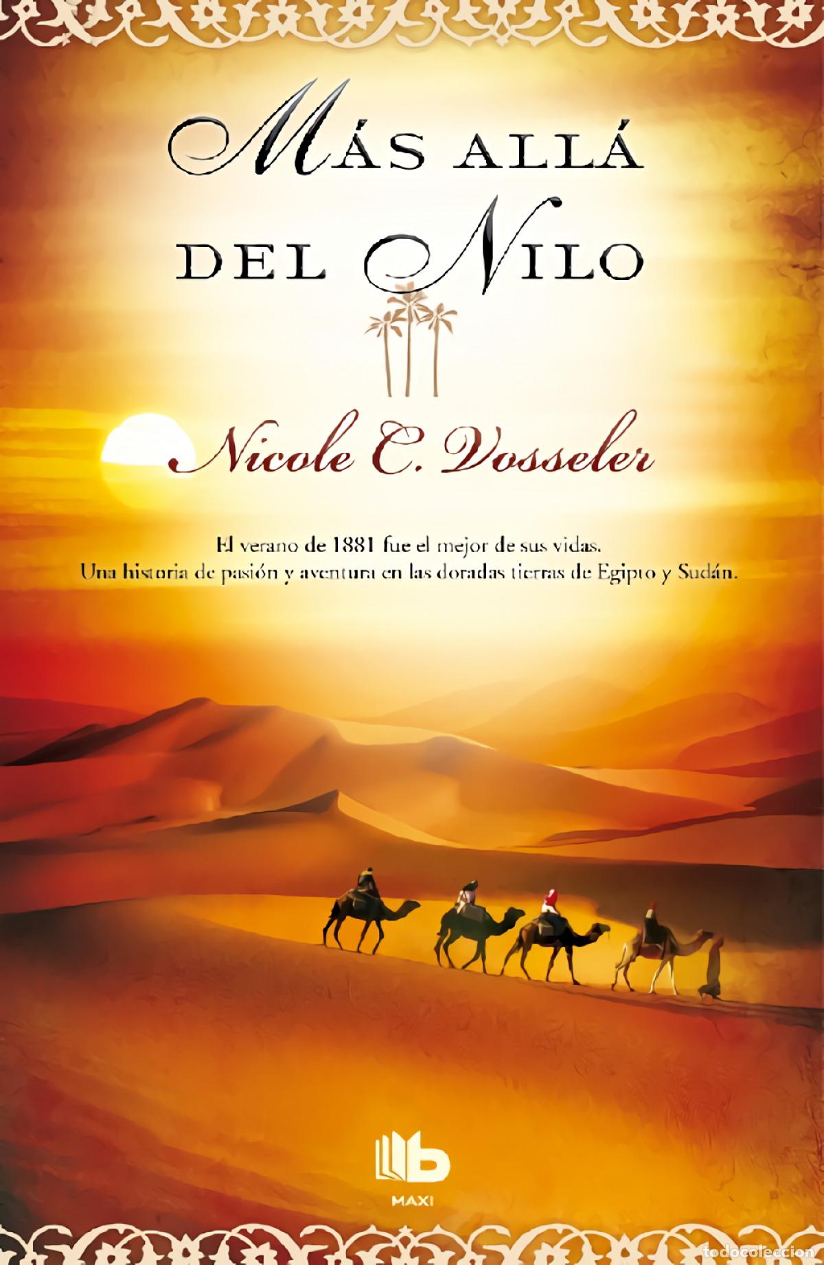 Libros: M&Aacute;S ALL&Aacute; DEL NILO - VOSSELER, NICOLE C. - Foto 1