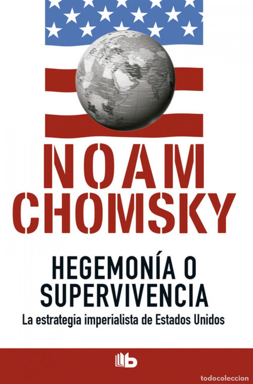 Libros: HEGEMON&Iacute;A O SUPERVIVENCIA - CHOMSKY, NOAM - Foto 1