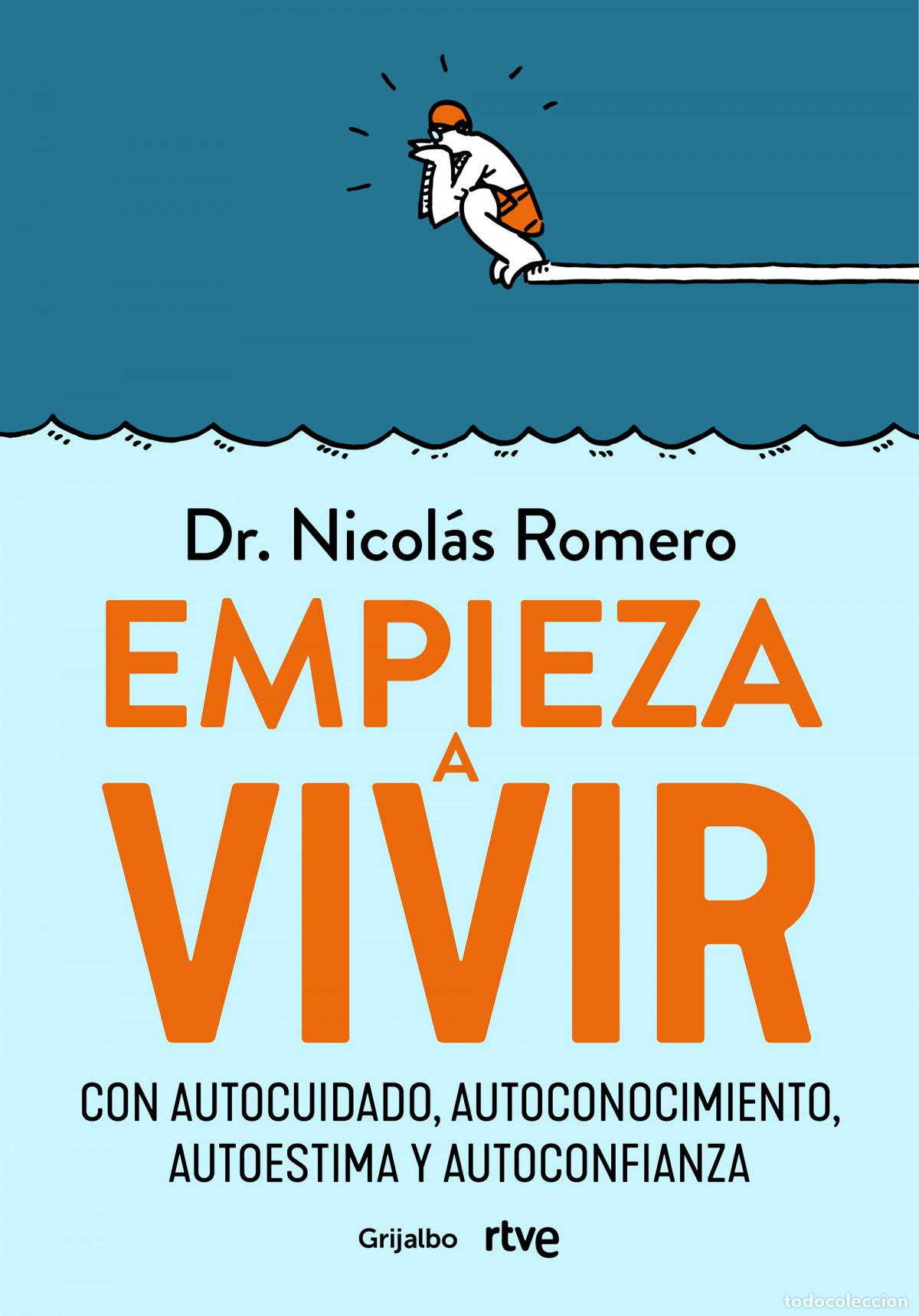 Libros: EMPIEZA A VIVIR - ROMERO, DR. NICOLAS/RTVE - Foto 1