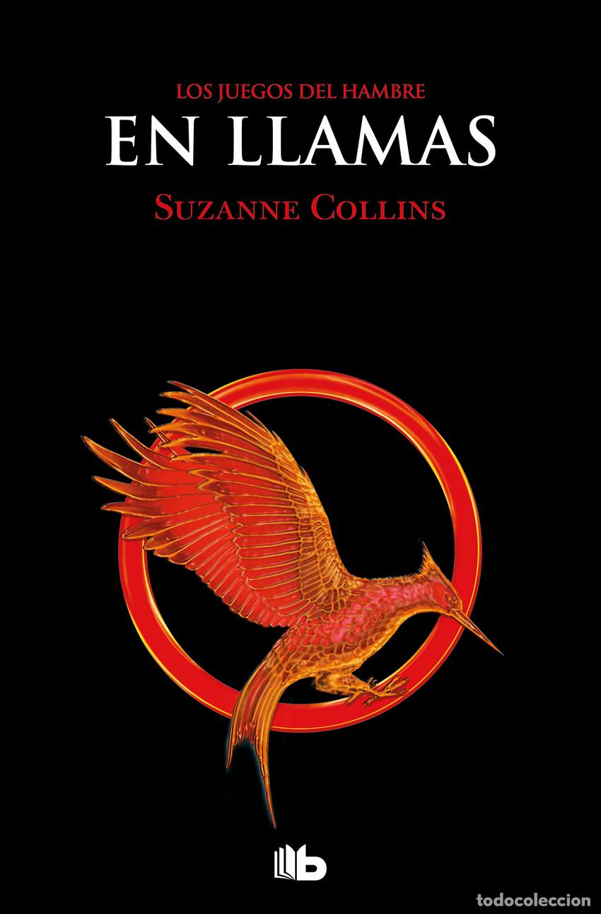 Libros: EN LLAMAS (LOS JUEGOS DEL HAMBRE 2) - COLLINS, SUZANNE - Foto 1