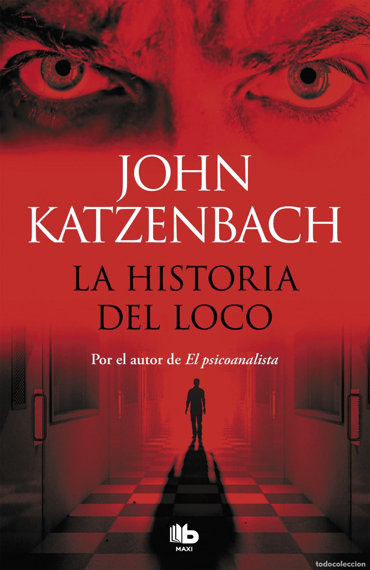 Libros: LA HISTORIA DEL LOCO - KATZENBACH, JOHN - Foto 1
