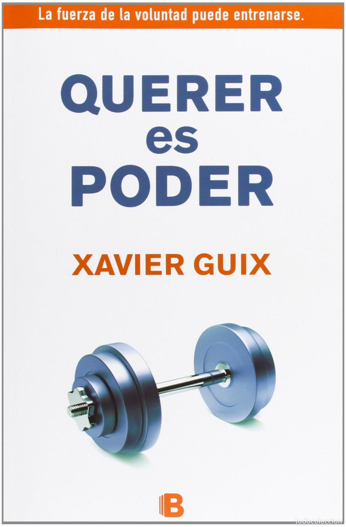 Libros: QUERER ES PODER - GUIX, XAVIER - Foto 1