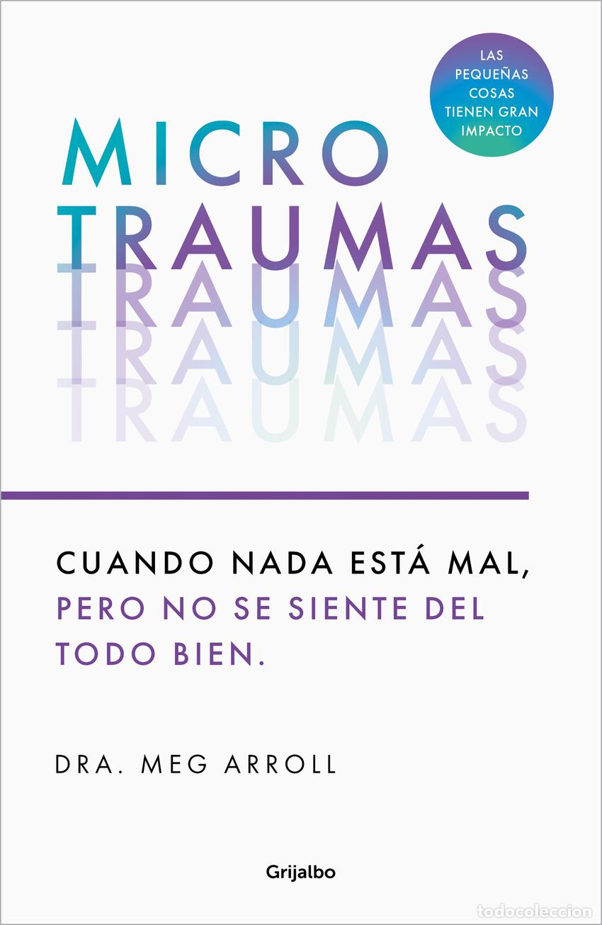 Libros: MICROTRAUMAS - ARROLL, DRA. MEG - Foto 1