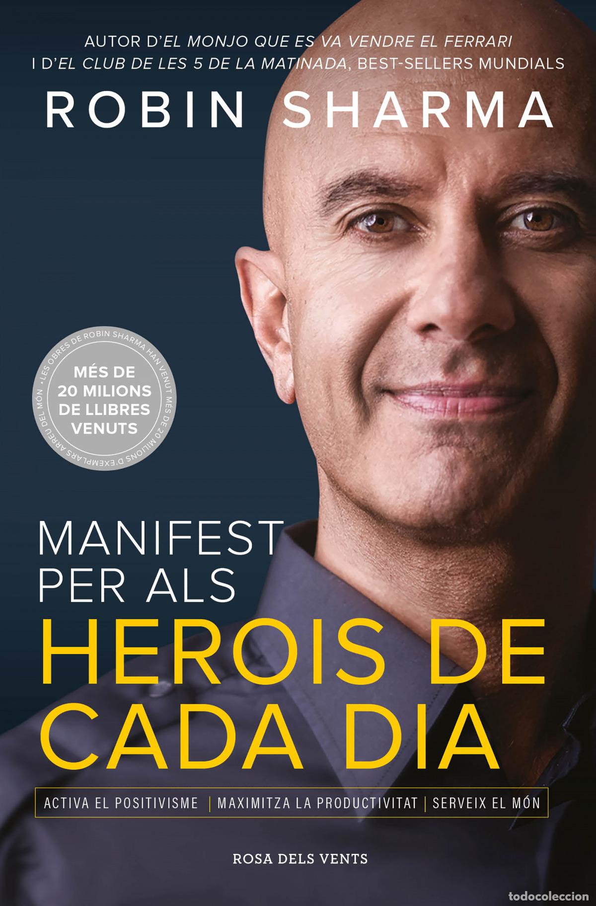 Libros: MANIFEST PER ALS HEROIS DE CADA DIA - SHARMA, ROBIN - Foto 1