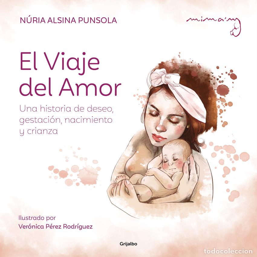 Libros: EL VIAJE DEL AMOR - ALSINA, N&Uacute;RIA - Foto 1
