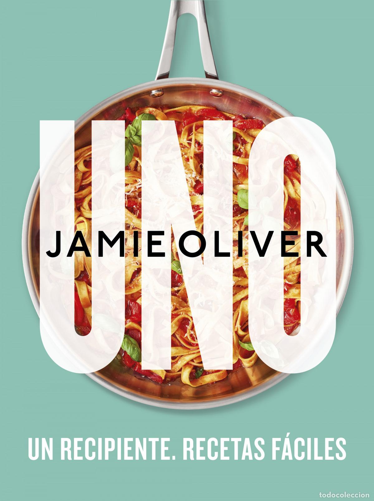 Libros: UNO. UN RECIPIENTE. RECETAS F&Aacute;CILES - OLIVER, JAMIE - Foto 1