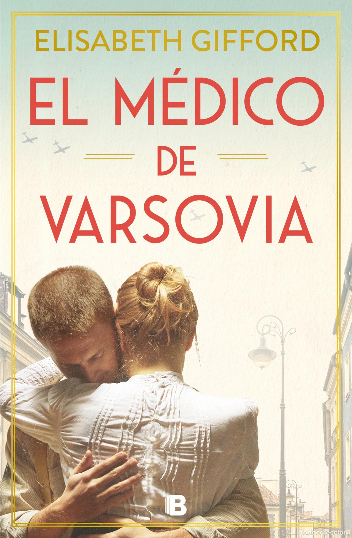 Libros: EL M&Eacute;DICO DE VARSOVIA - GIFFORD, ELISABETH - Foto 1