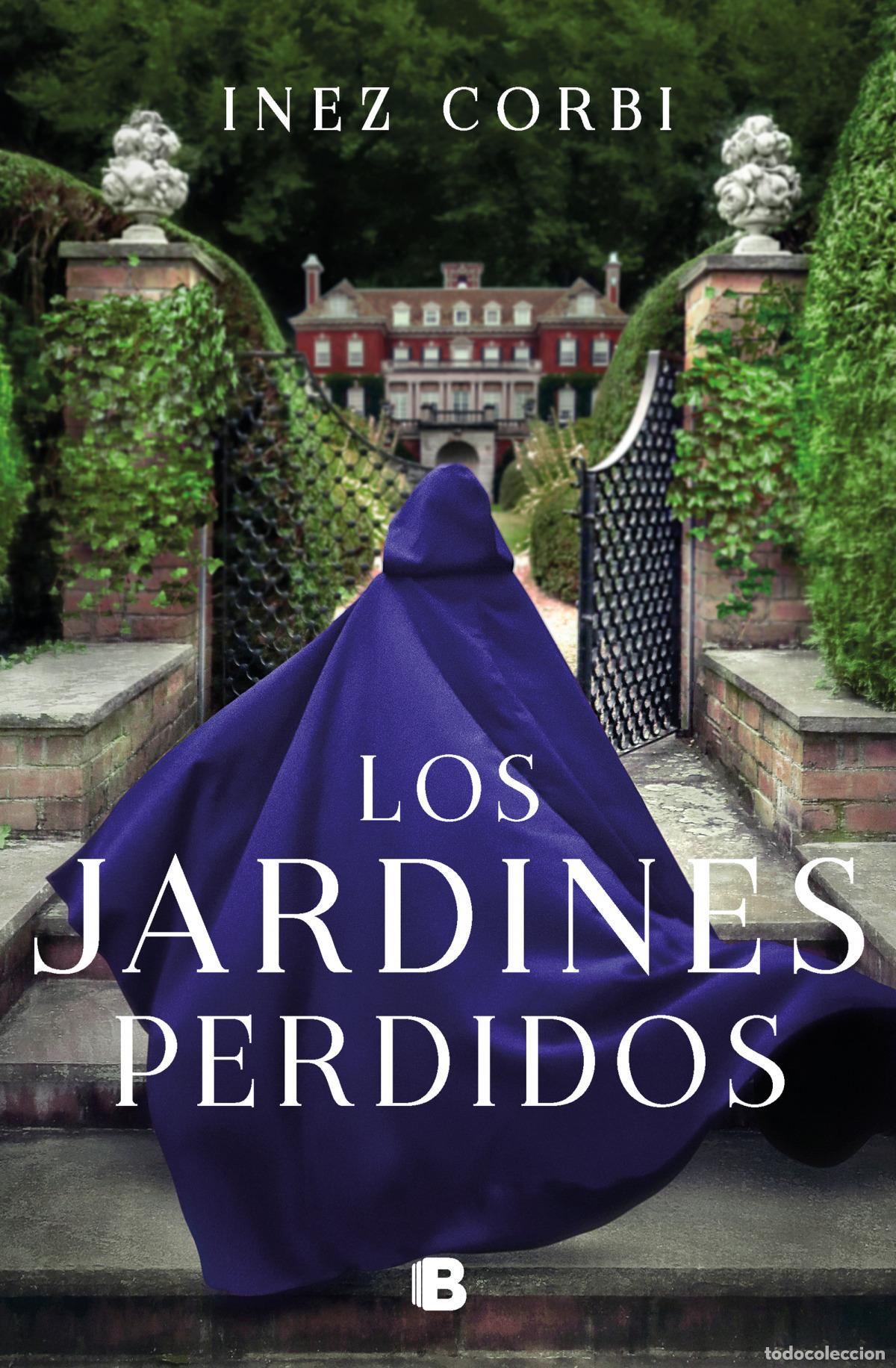 Libros: LOS JARDINES PERDIDOS - CORBI, INEZ - Foto 1