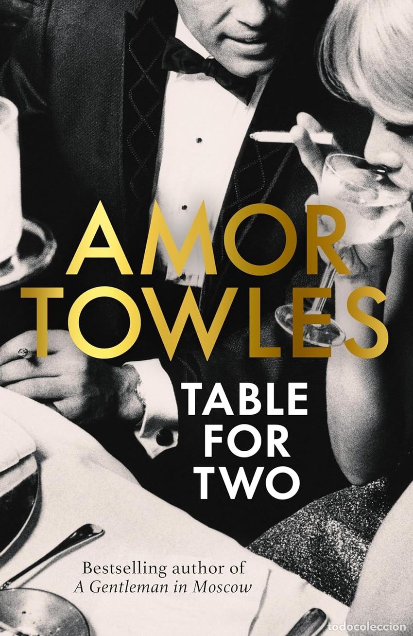 Libros: TABLE FOR TWO - TOWLES, AMOR - Foto 1