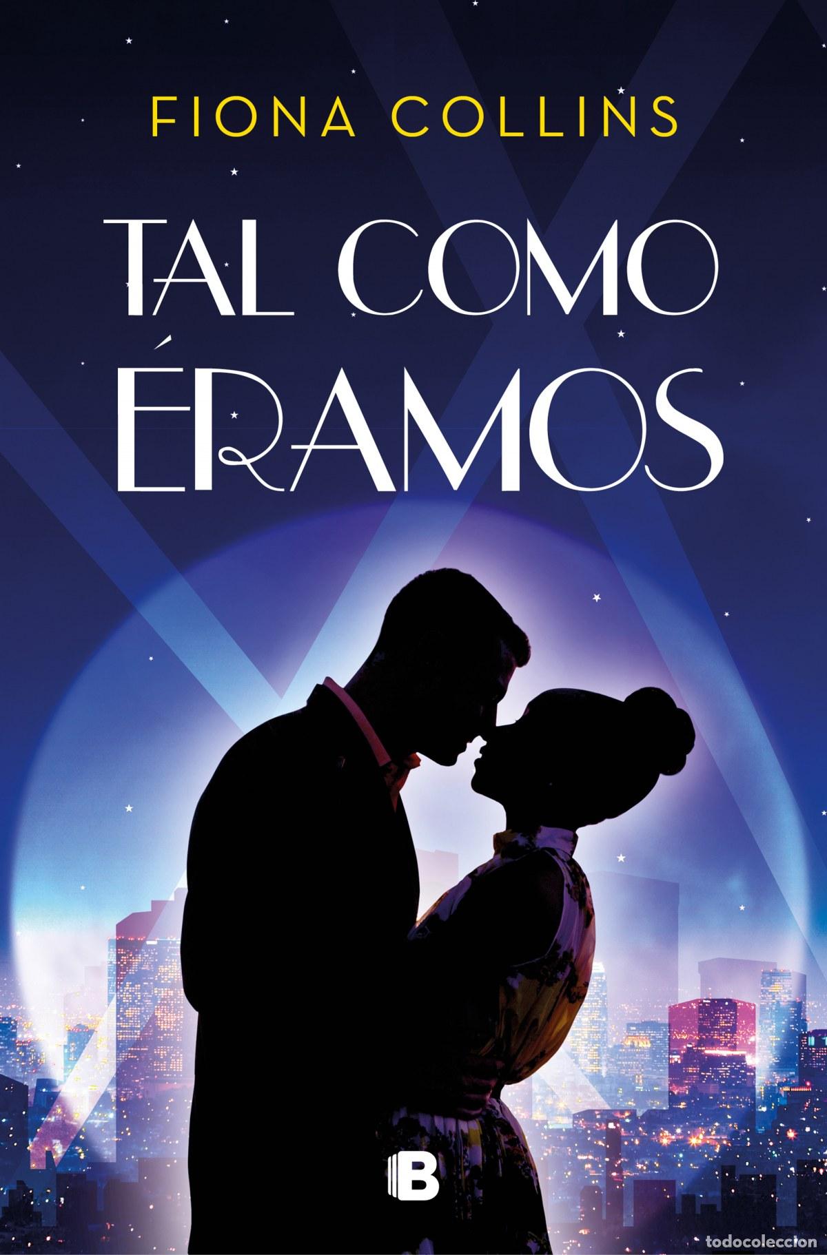 Libros: TAL COMO &Eacute;RAMOS - COLLINS, FIONA - Foto 1
