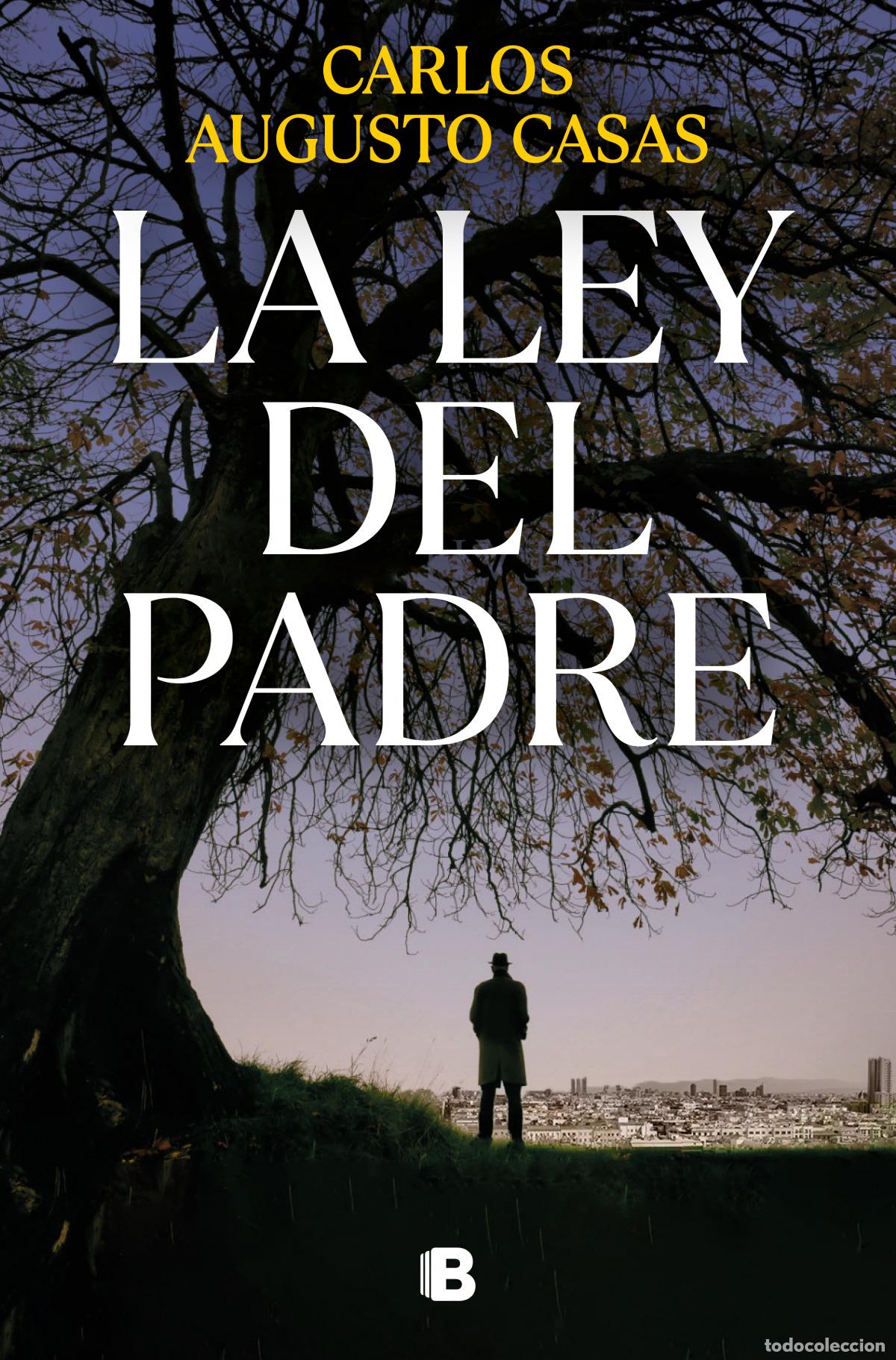 Libros: LA LEY DEL PADRE - CASAS, CARLOS AUGUSTO - Foto 1