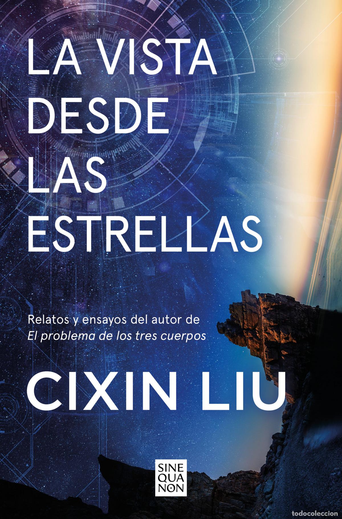 Libros: LA VISTA DESDE LAS ESTRELLAS - LIU, CIXIN - Foto 1