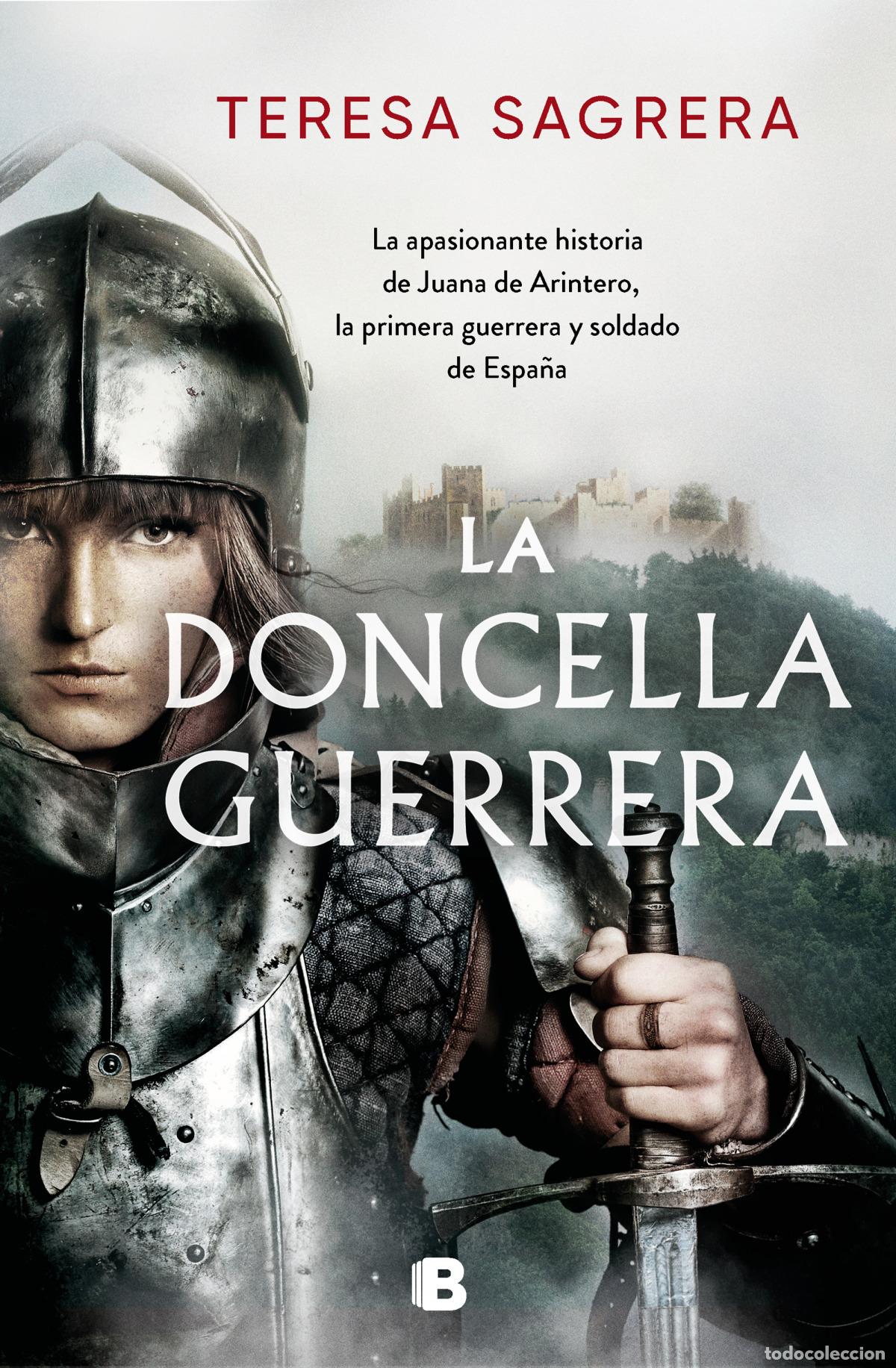 Libros: LA DONCELLA GUERRERA - SAGRERA, TERESA - Foto 1