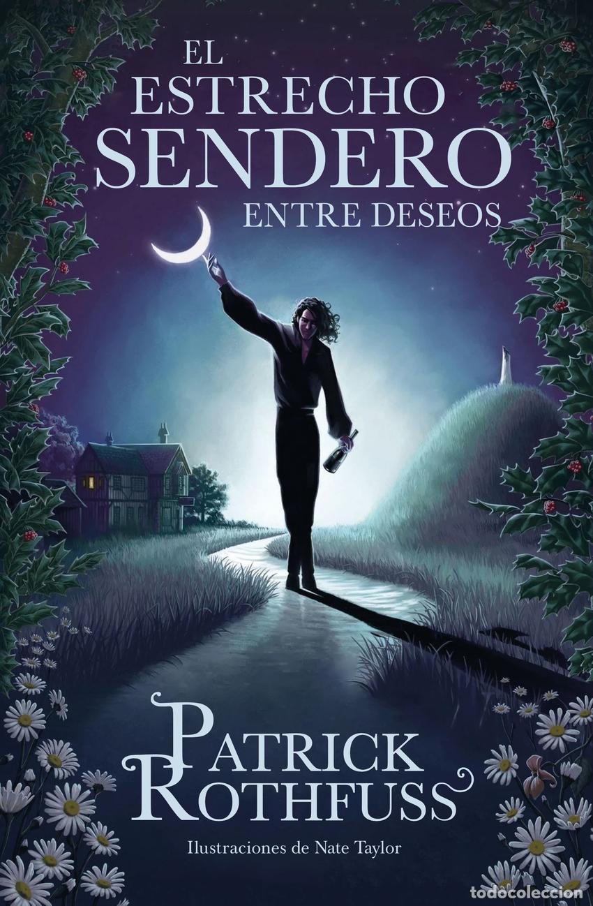 Libros: EL ESTRECHO SENDERO ENTRE DESEOS - ROTHFUSS, PATRICK - Foto 1