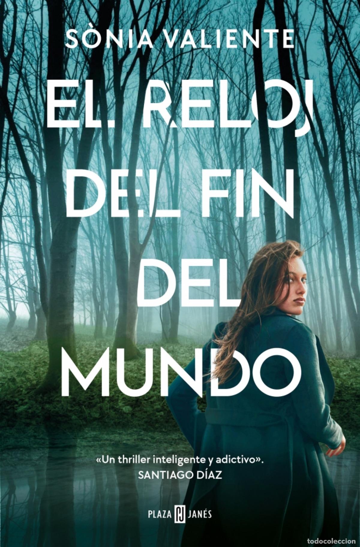 Libros: EL RELOJ DEL FIN DEL MUNDO - VALIENTE, S&Ograve;NIA - Foto 1