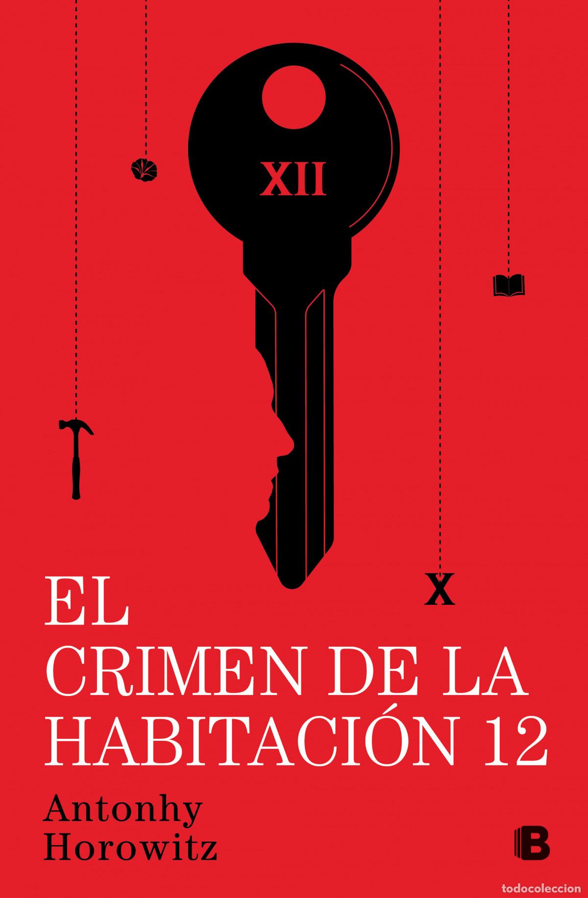 Libros: EL CRIMEN DE LA HABITACION 12 - HOROWITZ, ANTHONY - Foto 1