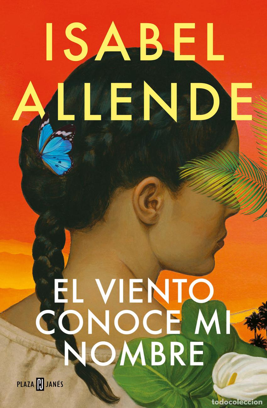 Libros: EL VIENTO CONOCE MI NOMBRE - ALLENDE, ISABEL - Foto 1