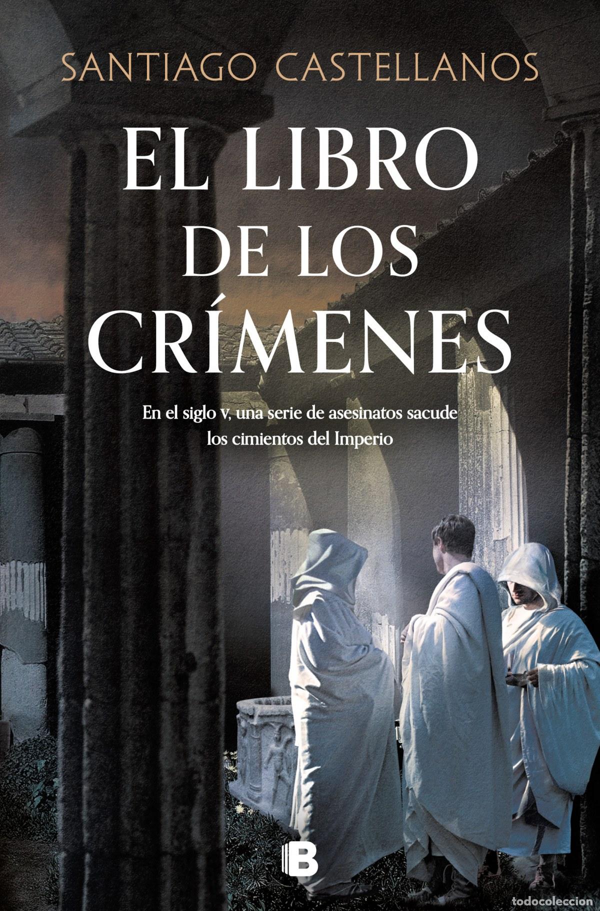 Libros: EL LIBRO DE LOS CR&Iacute;MENES - CASTELLANOS, SANTIAGO - Foto 1