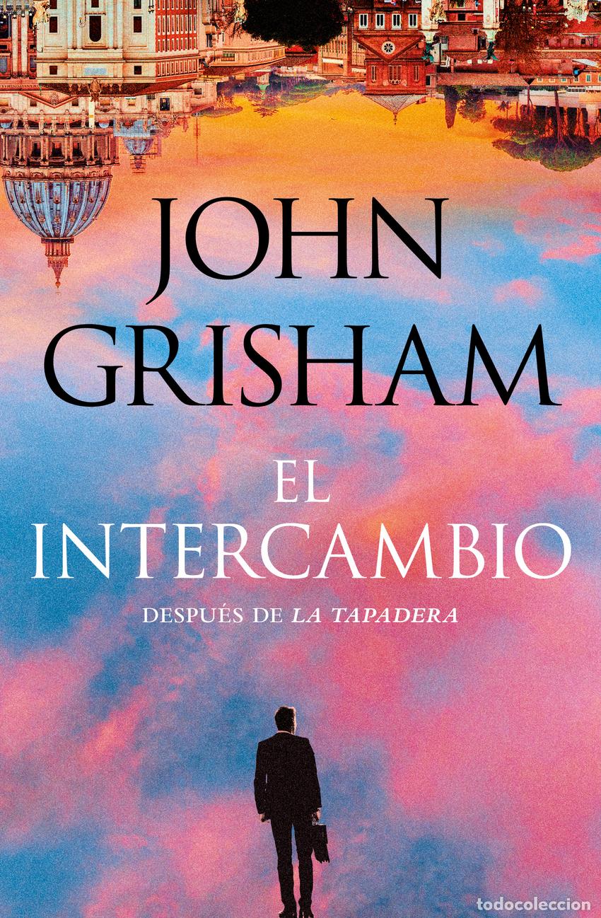 Libros: EL INTERCAMBIO - GRISHAM, JOHN - Foto 1